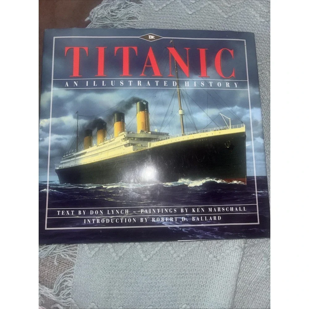 Titanic: An Illustrated History by Don Lynch HC 5th Edition 1998 Very Good